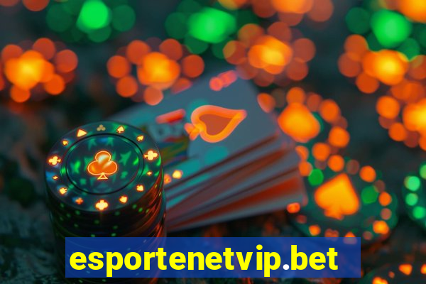 esportenetvip.bet - apostas online